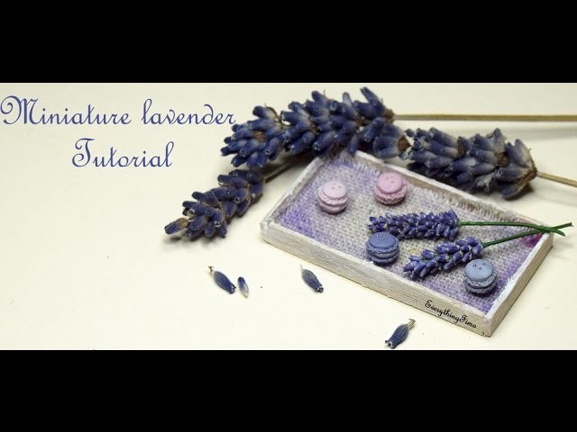 Miniature lavender Tutorial-Polymer Clay