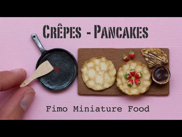 Miniature Pancakes. Crêpes, Pan and Strawberries. Fimo Polymer Clay Miniature Food Tutorial