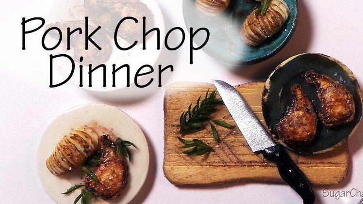 Simple Pork Chop Dinner - Polymer Clay Tutorial