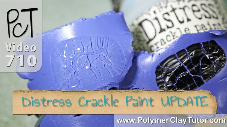 Tim Holtz Distress Crackle Paint on Polymer Clay UPDATE
