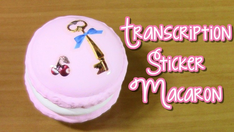Transcription Sticker Macaron Tutorial