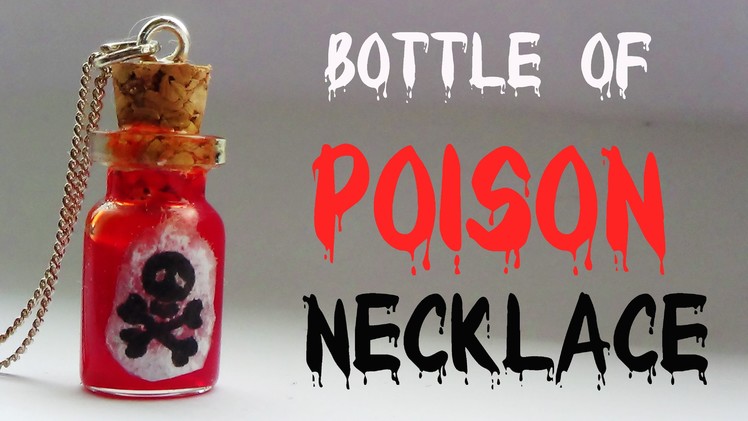 Bottle of 'Poison' Necklace- Halloween Special!