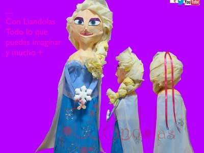 Como elaborar una Piñata de Elsa Frozen - Liandolas (How to make an Elsa Piñata from Frozen movie)
