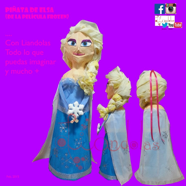 Como elaborar una Piñata de Elsa Frozen - Liandolas (How to make an Elsa Piñata from Frozen movie)
