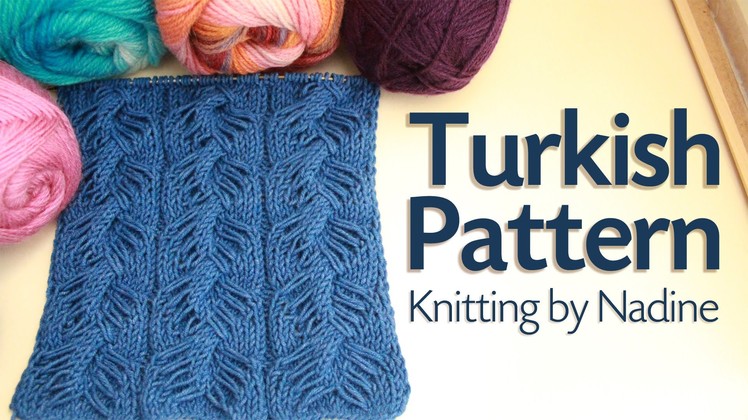 Turkish cable pattern knitting. Wheat Ear Loop Stitch Pattern.