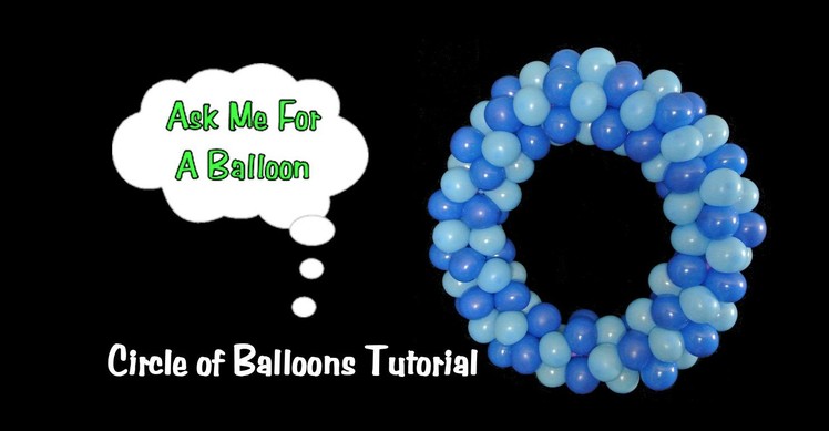 Balloon Decoration Tutorial - Circle