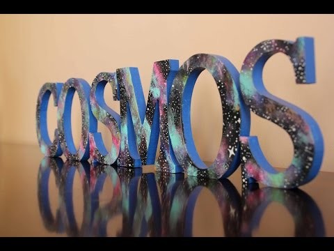 COSMOS tribute; DIY Galaxy pattern on wooden letters ~ Estampado de galaxia