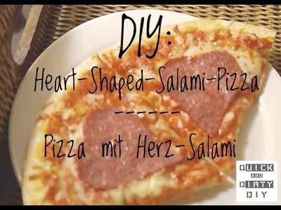 DIY: Heart-Shaped Salami-Pizza - Salamipizza in Herzform