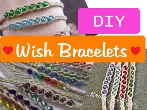 DIY Wish Bracelets | Tutorial