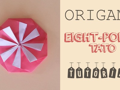Origami Eight Point Tato (Envelope) Tutorial