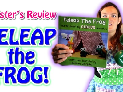 Twister Review - FELEAP THE FROG book & tutorial!