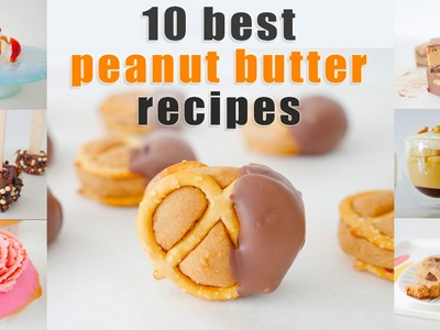10 BEST PEANUT BUTTER RECIPES IN TEN MINUTES How To Cook That Ann Reardon
