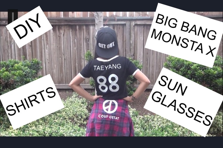 DIY Big Bang + Monsta X Shirts and Sunglasses | PrettyPrinceJin