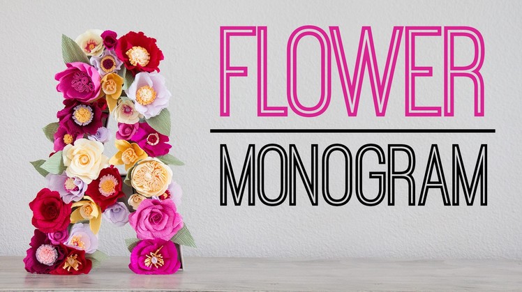 DIY Flower Monogram. Monograma de Flores Collab. Carte Fini