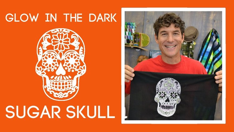 Glow in the Dark Sugar Skull: Easy Sewing Tutorial with Rob Appell of Man Sewing