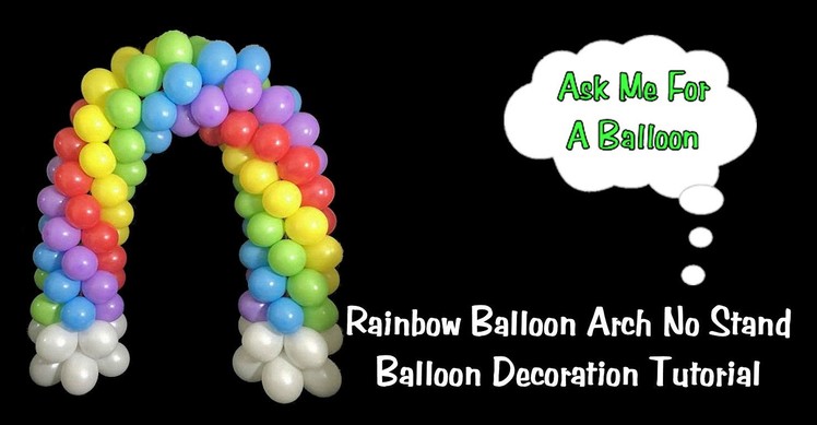 Rainbow Balloon Arch DIY - Balloon Decoration Tutorial