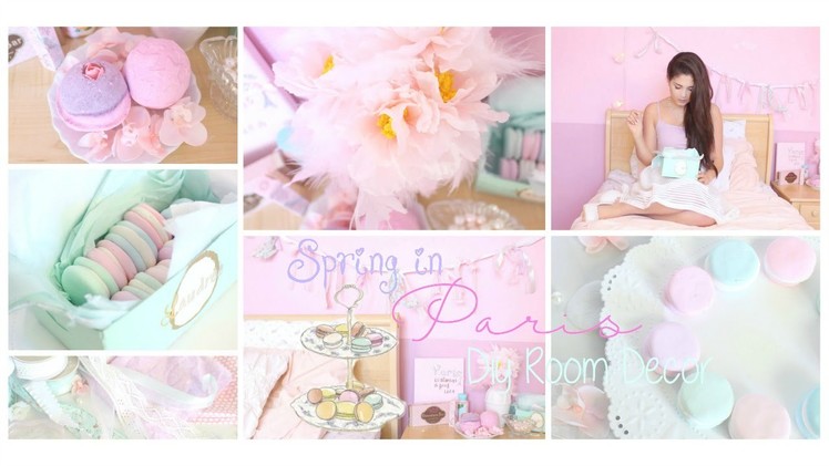 Spring in Paris DIY Room Decor Girly & French Part 1 ♡
