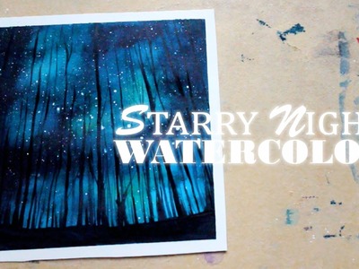 STARRY NIGHT [Watercolor SHORT SCRIBBLE]