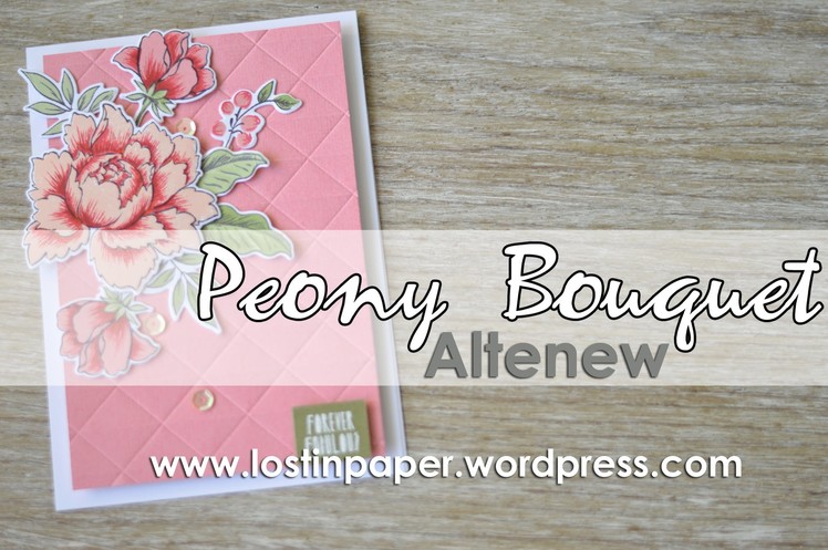 Altenew Peony Bouquet -  How to!