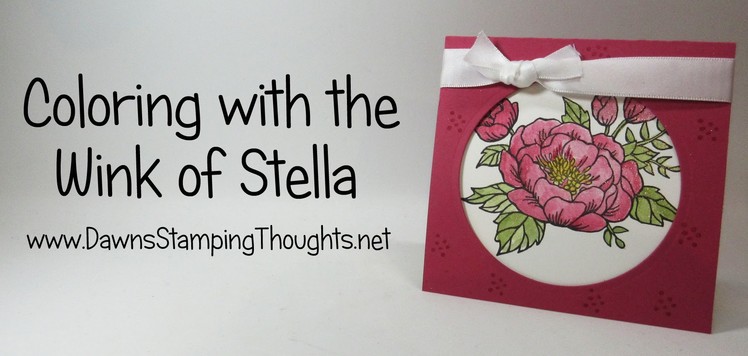 Coloring with Wink of Stella and Birthday Blooms stamp set from Stampin'Up!