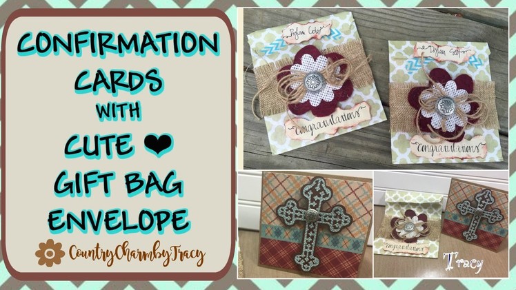 Confirmation Cards & Gift Bags - DIY Process Start to Finish - Part 2