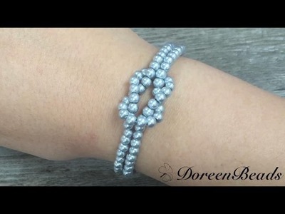Doreenbeads Jewelry Making Tutorial - How to DIY Infinity Knot Pearl Beaded Bracelet