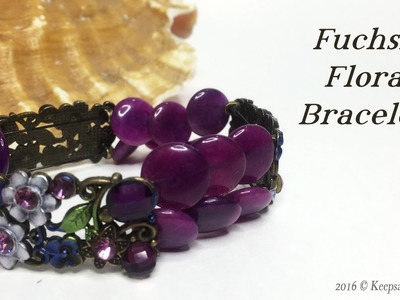 Fuchsia Florals Bracelet Tutorial