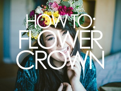 HOW TO: DIY Flower Crown using real flowers!