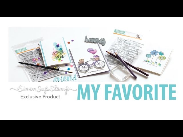 "My Favorite" Release Reveal from Simon Says Stamp