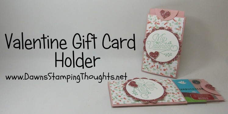 Valentine Gift Card Holder using Bloomin' Love stamp set from Stampin'Up!