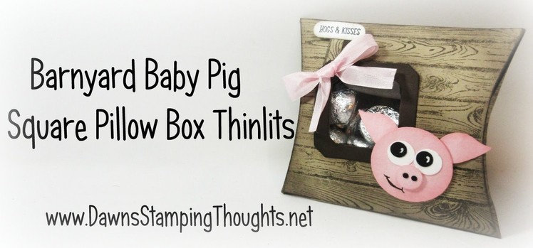 Barnyard Baby Pig Square Pillow Box with Dawn