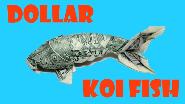Dollar Koi Fish Origami Tutorial (Won Park)