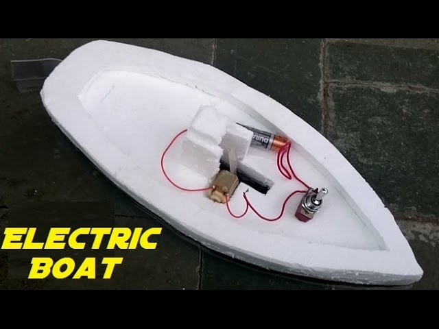 How to Make an Electric Boat at Home - Easy Way