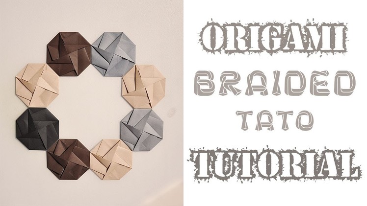 Origami Braided Tato Tutorial