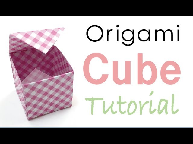 Origami Cube Box Tutorial - Origami Kawaii