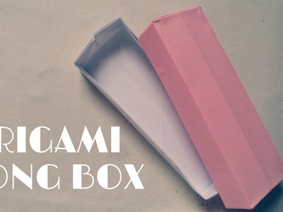 Origami Easy - Origami Long Box
