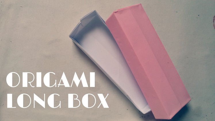 Origami Easy - Origami Long Box