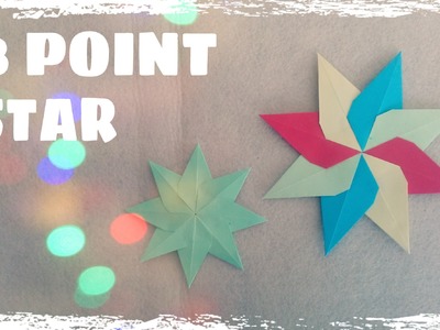 Origami for Kids - Origami 8 Point Star