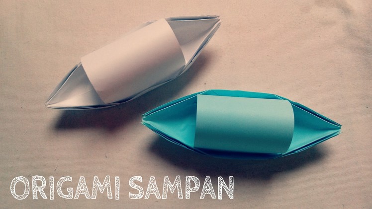 Origami for Kids - Origami Sampan Boat