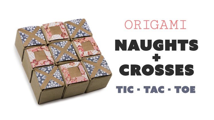 Origami Tic Tac Toe ♥︎ Naughts & Crosses Game ♥︎