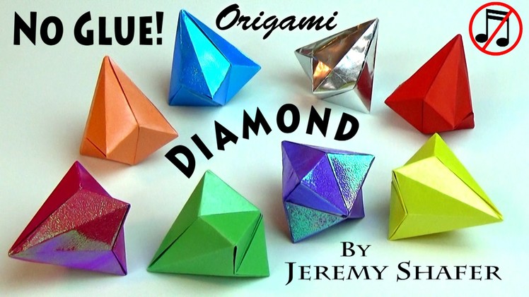 REAL Origami Diamond -- NO GLUE! (no music version)