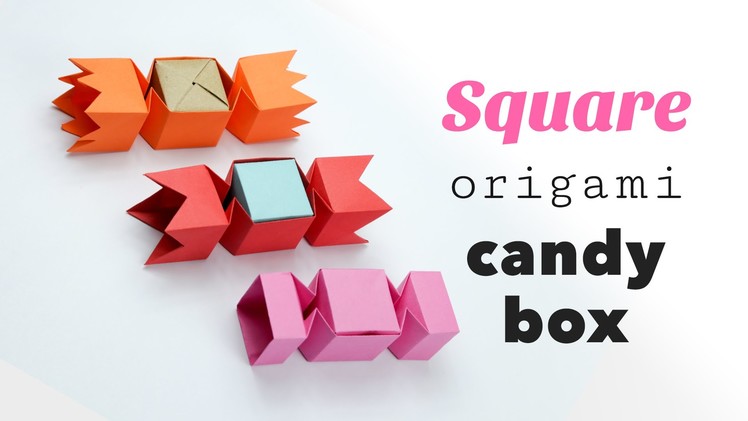 Square Origami Candy Box Tutorial ♥︎ DIY ♥︎