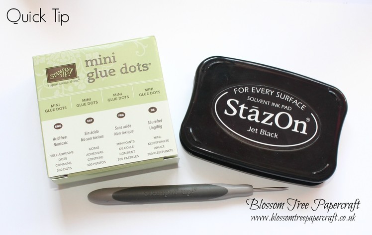 Stampin' Up! Quick Tip - Avoid messy fingers when using Stazon Ink!