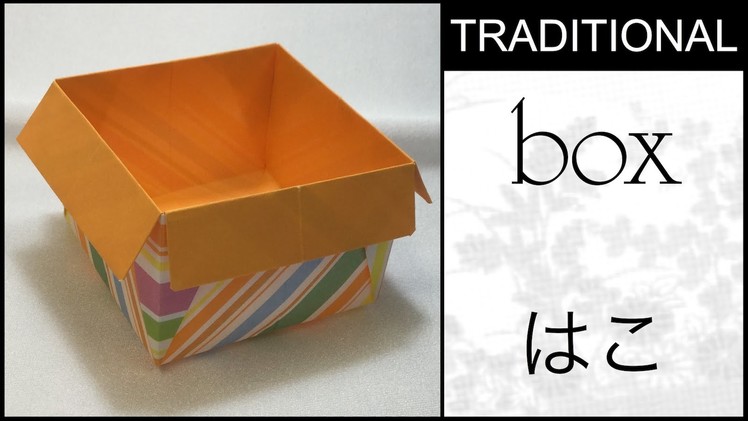 Traditional Origami Box with Flaps Tutorial