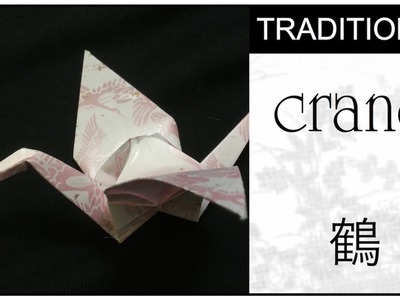 Traditional Origami Crane Tutorial