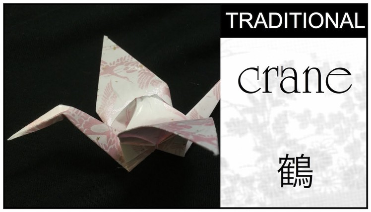 Traditional Origami Crane Tutorial