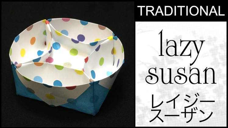 Traditional Origami Lazy Susan Tutorial