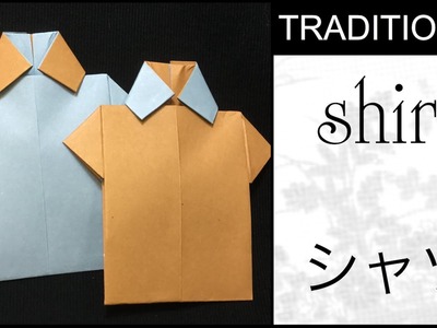 Traditional Origami Shirt Tutorial