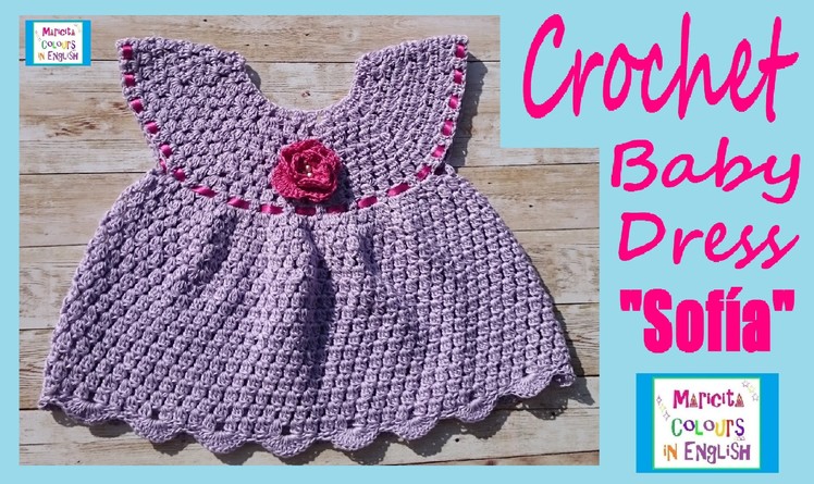 Baby Dress Crochet Pattern "Sofía (Part 1) by Maricita Colours in English