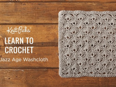 Crochet the Jazz Age Washcloth